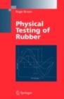 Physical Testing of Rubber - eBook