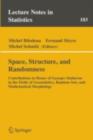 Space, Structure and Randomness : Contributions in Honor of Georges Matheron in the Fields of Geostatistics, Random Sets and Mathematical Morphology - eBook