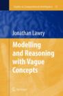 Modelling and Reasoning with Vague Concepts - eBook