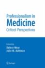 Professionalism in Medicine : Critical Perspectives - eBook