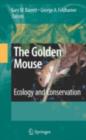 The Golden Mouse : Ecology and Conservation - eBook