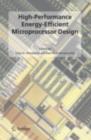 High-Performance Energy-Efficient Microprocessor Design - eBook