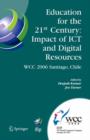 Education for the 21st Century - Impact of ICT and Digital Resources : IFIP 19th World Computer Congress, TC-3 Education, August 21-24, 2006, Santiago, Chile - eBook