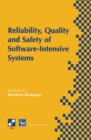 Reliability, Quality and Safety of Software-Intensive Systems : IFIP TC5 WG5.4 3rd International Conference on Reliability, Quality and Safety of Software-Intensive Systems (ENCRESS '97), 29th-30th Ma - eBook