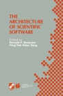 The Architecture of Scientific Software : IFIP TC2/WG2.5 Working Conference on the Architecture of Scientific Software October 2-4, 2000, Ottawa, Canada - eBook