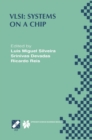 VLSI: Systems on a Chip : IFIP TC10 WG10.5 Tenth International Conference on Very Large Scale Integration (VLSI '99) December 1-4, 1999, Lisboa, Portugal - eBook