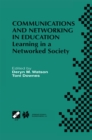 Communications and Networking in Education : Learning in a Networked Society - eBook