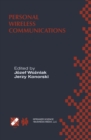 Personal Wireless Communications : IFIP TC6/WG6.8 Working Conference on Personal Wireless Communications (PWC'2000), September 14-15, 2000, Gdansk, Poland - eBook