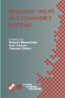 Semantic Issues in E-Commerce Systems : IFIP TC2 / WG2.6 Ninth Working Conference on Database Semantics April 25-28, 2001, Hong Kong - eBook
