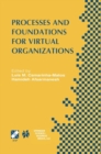 Processes and Foundations for Virtual Organizations : IFIP TC5 / WG5.5 Fourth Working Conference on Virtual Enterprises (PRO-VE'03) October 29-31, 2003, Lugano, Switzerland - eBook