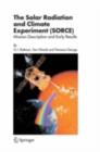 The Solar Radiation and Climate Experiment (SORCE) : Mission Description and Early Results - eBook