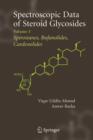 Spectroscopic Data of Steroid Glycosides: Spirostanes, Bufanolides, Cardenolides : Volume 3 - eBook