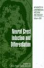 Neural Crest Induction and Differentiation - eBook