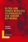 Ultra-Low Power Wireless Technologies for Sensor Networks - eBook