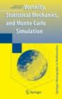 Vorticity, Statistical Mechanics, and Monte Carlo Simulation - eBook