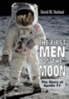 The First Men on the Moon : The Story of Apollo 11 - eBook
