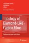 Tribology of Diamond-like Carbon Films : Fundamentals and Applications - eBook