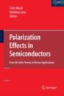 Polarization Effects in Semiconductors : From Ab Initio Theory to Device Applications - eBook