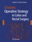 Chassin's Operative Strategy in Colon and Rectal Surgery - eBook