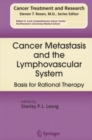 Cancer Metastasis and the Lymphovascular System: : Basis for Rational Therapy - eBook