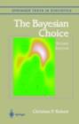 The Bayesian Choice : From Decision-Theoretic Foundations to Computational Implementation - eBook