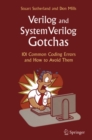 Verilog and SystemVerilog Gotchas : 101 Common Coding Errors and How to Avoid Them - eBook