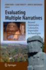 Evaluating Multiple Narratives : Beyond Nationalist, Colonialist, Imperialist Archaeologies - eBook