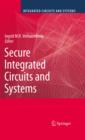 Secure Integrated Circuits and Systems - eBook
