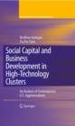 Social Capital and Business Development in High-Technology Clusters : An Analysis of Contemporary U.S. Agglomerations - eBook