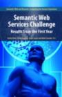 Semantic Web Services Challenge : Results from the First Year - eBook