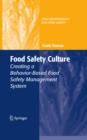 Food Safety Culture : Creating a Behavior-Based Food Safety Management System - eBook