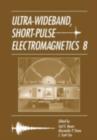 Ultra-Wideband Short-Pulse Electromagnetics 8 - eBook