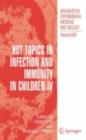 Hot Topics in Infection and Immunity in Children IV - eBook
