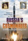 Russia's Cosmonauts : Inside the Yuri Gagarin Training Center - eBook