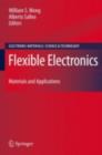 Flexible Electronics : Materials and Applications - eBook