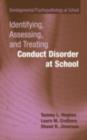 Identifying, Assessing, and Treating Conduct Disorder at School - eBook
