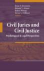 Civil Juries and Civil Justice : Psychological and Legal Perspectives - eBook