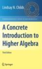 A Concrete Introduction to Higher Algebra - eBook