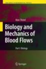 Biology and Mechanics of Blood Flows : Part II: Mechanics and Medical Aspects - eBook