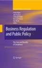 Business Regulation and Public Policy : The Costs and Benefits of Compliance - eBook