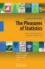 The Pleasures of Statistics : The Autobiography of Frederick Mosteller - eBook