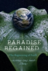 Paradise Regained : The Regreening of Earth - eBook