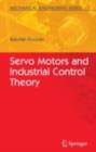 Servo Motors and Industrial Control Theory - eBook
