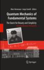 Quantum Mechanics of Fundamental Systems: The Quest for Beauty and Simplicity : Claudio Bunster Festschrift - eBook