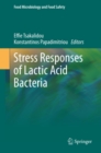 Stress Responses of Lactic Acid Bacteria - eBook