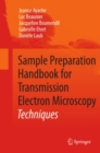 Sample Preparation Handbook for Transmission Electron Microscopy : Methodology - eBook