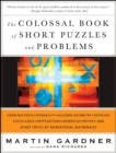 The Colossal Book of Short Puzzles and Problems - Book