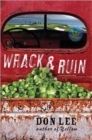 Wrack and Ruin : A Novel - Book