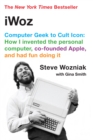 iWoz: Computer Geek to Cult Icon - eBook