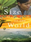 The Size of the World : A Novel - eBook
